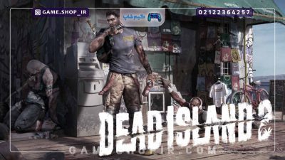 بازی Dead Island 2 ؛ استقبال عالی ای که از آن شد| گیم شاپ