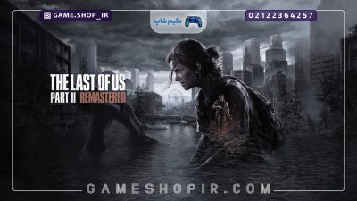 تفاوتهای بازی The Last Of Us Part II Remastered با نسخه PS4
