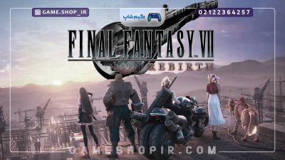 همه چیز درباره بازی Final Fantasy 7 Rebirth