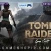 آخرین اطلاعات از نسخه بعدی سری Tomb Raider
