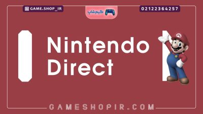 مهمترین بازیهای معرفی شده در Nintendo Direct 2024